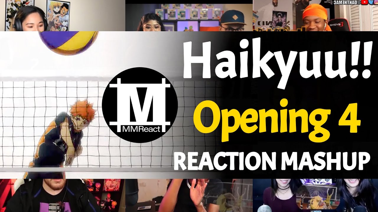 Haikyuu!! Opening 4 | Reaction Mashup