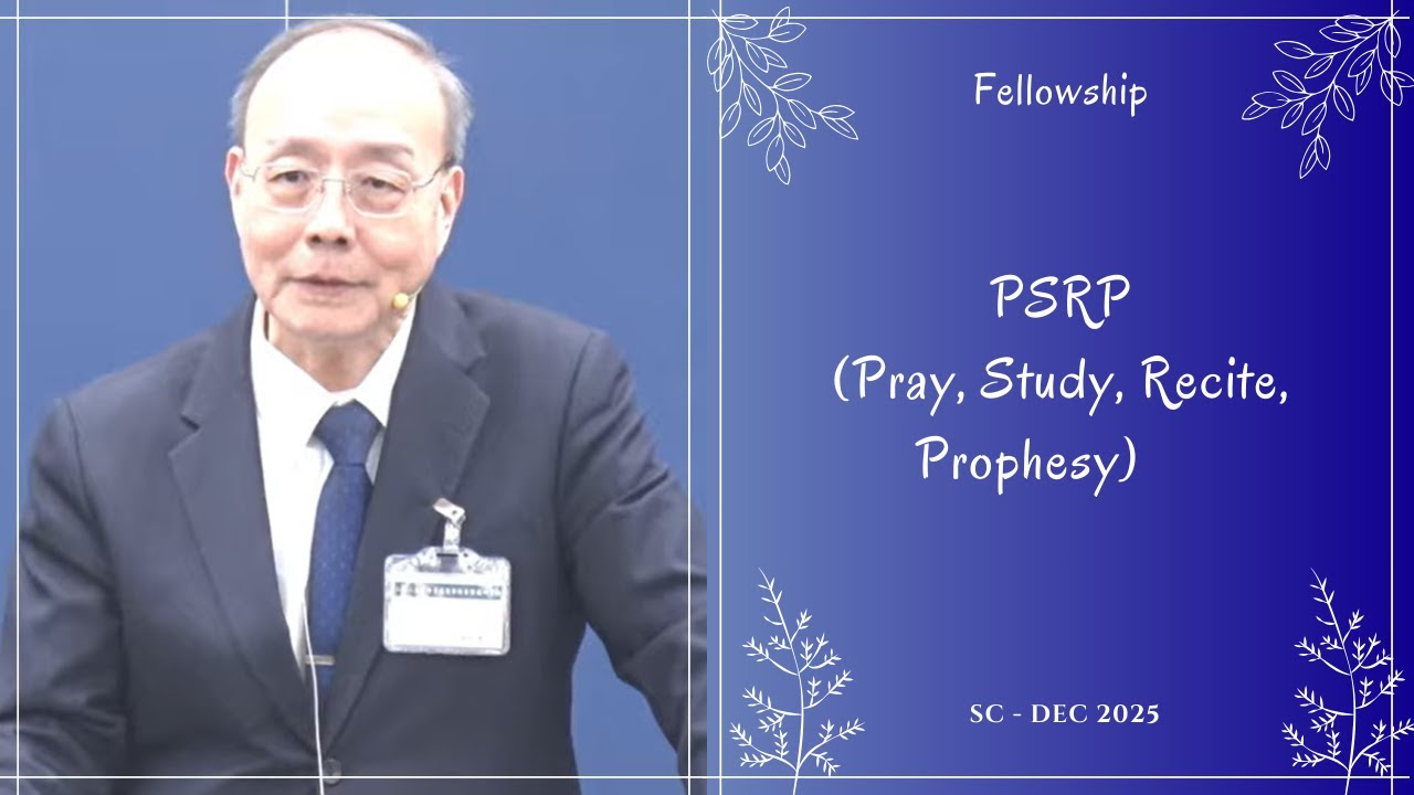PSRP - (Pray, Study, Recite, Prophesy)