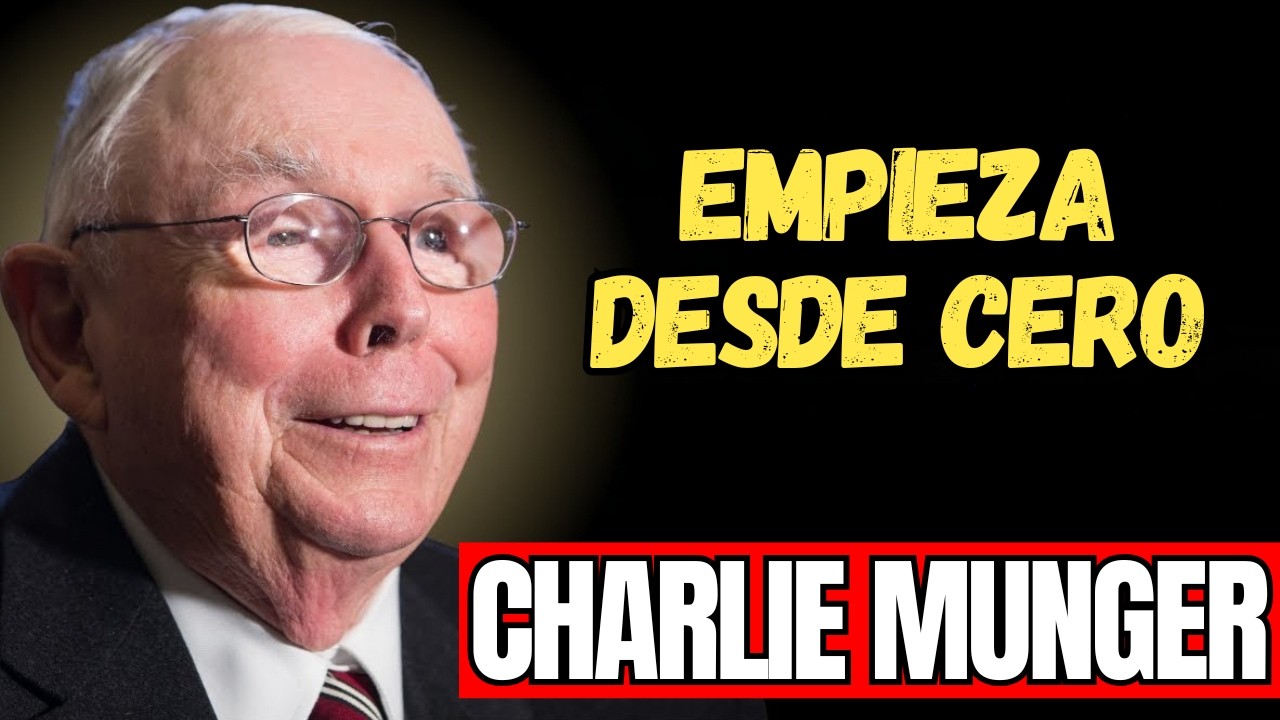 CHARLIE MUNGER - El Plan Exacto Para Salir de la Clase Media