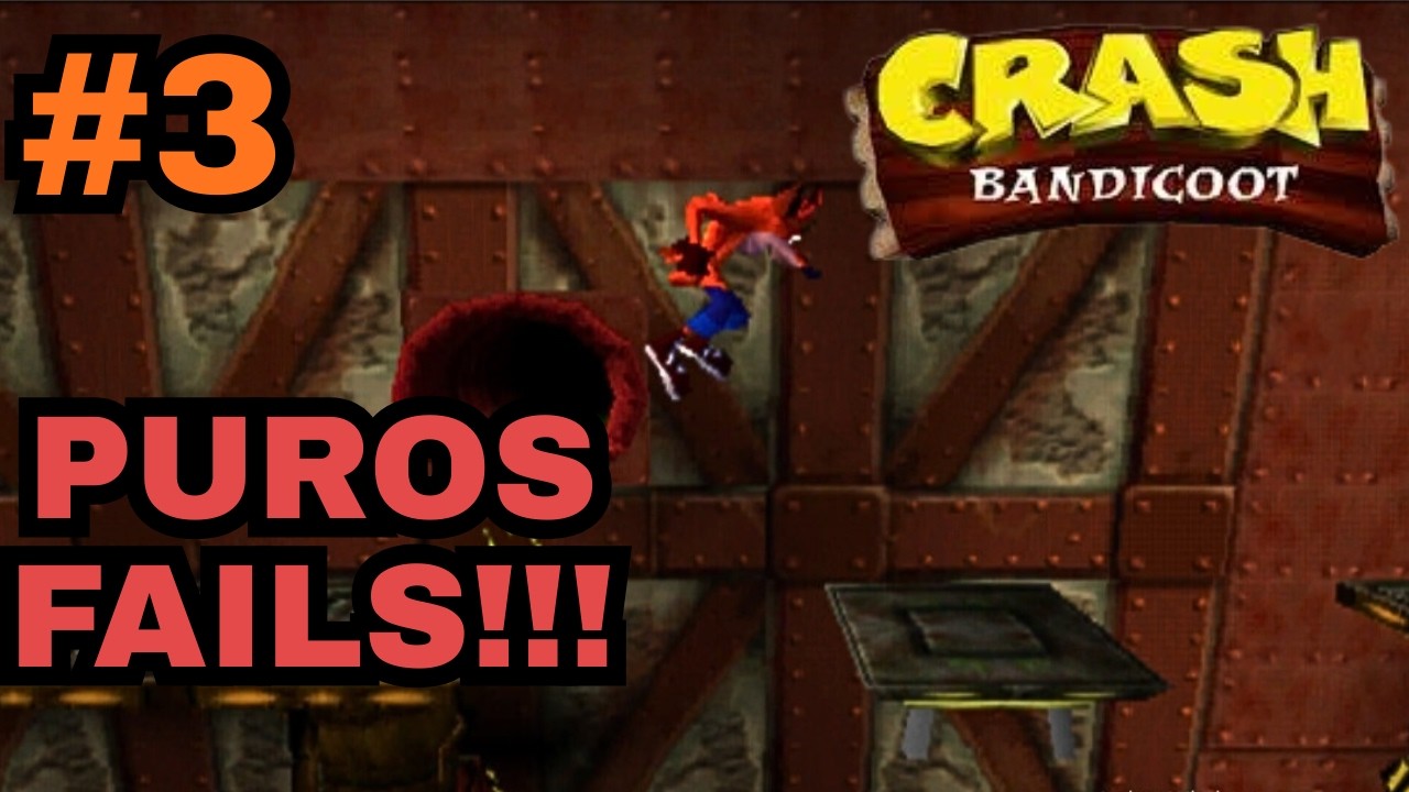 Comienzan los FAILS del Crashito!!!! 😭😭 | Crash Bandicoot 1 #3