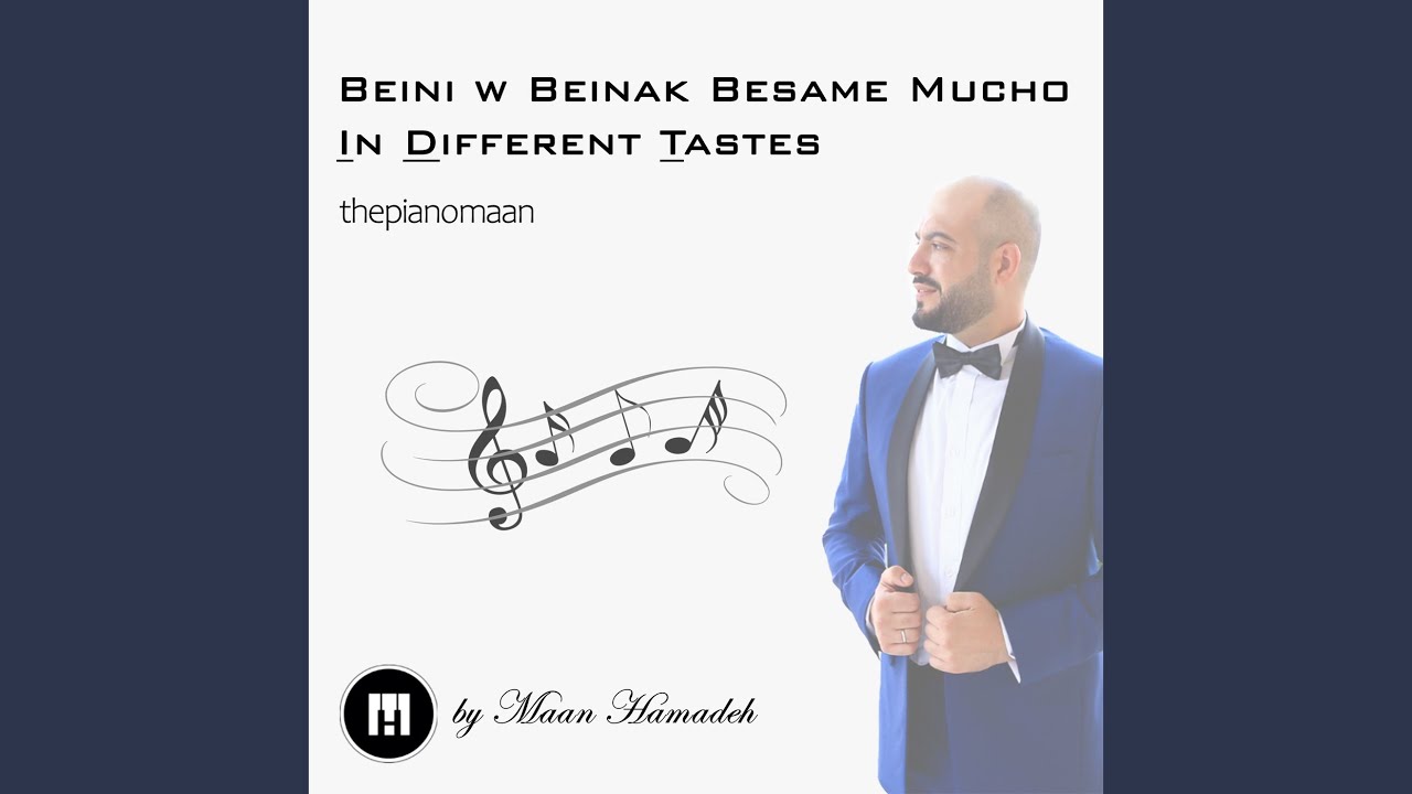 Beini W Beinak Besame Mucho in Different Taste