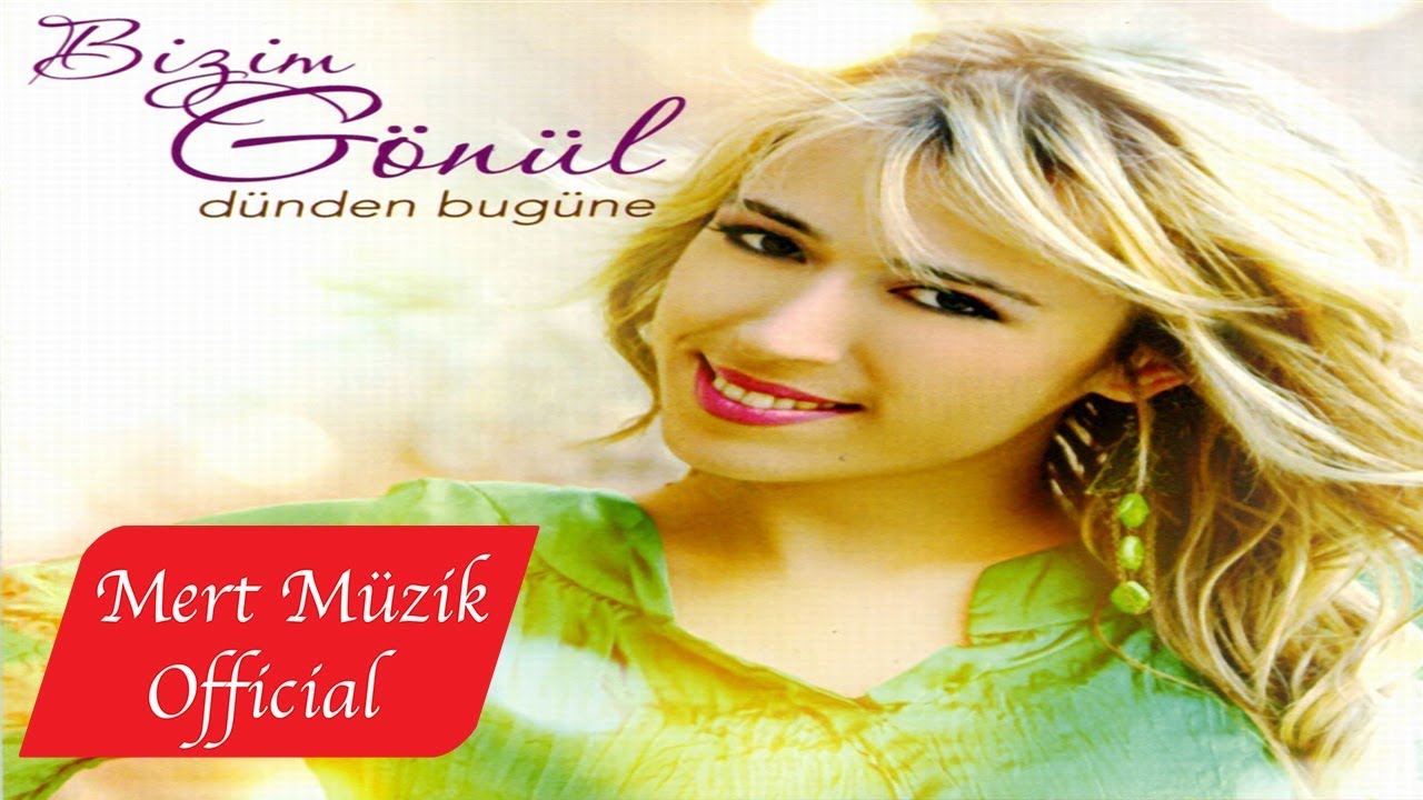 Bizim Gönül - Potpori