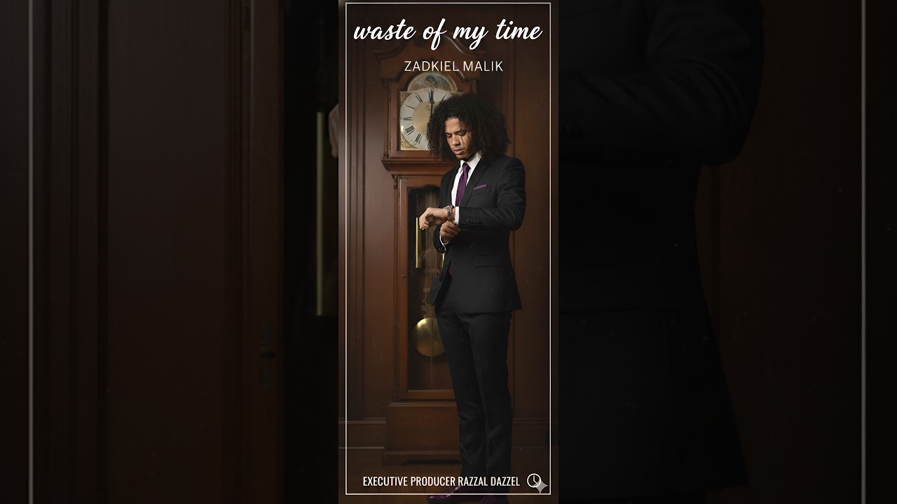 ​Zadkiel Malik [Waste Of My Time] (Prod. Razzal Dazzel)