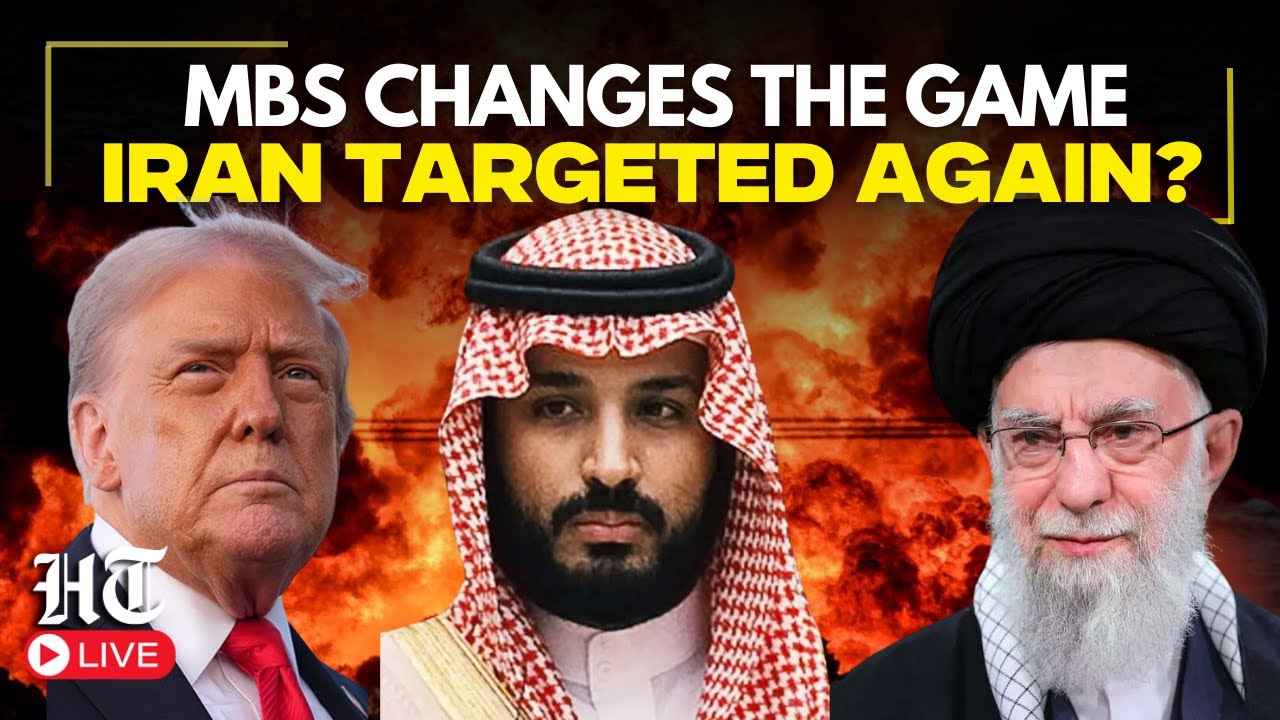 Iran Vs US LIVE | MBS Flips Overnight: Saudis Urge Trump to Go to War With Iran | Trump Vs Khamenei