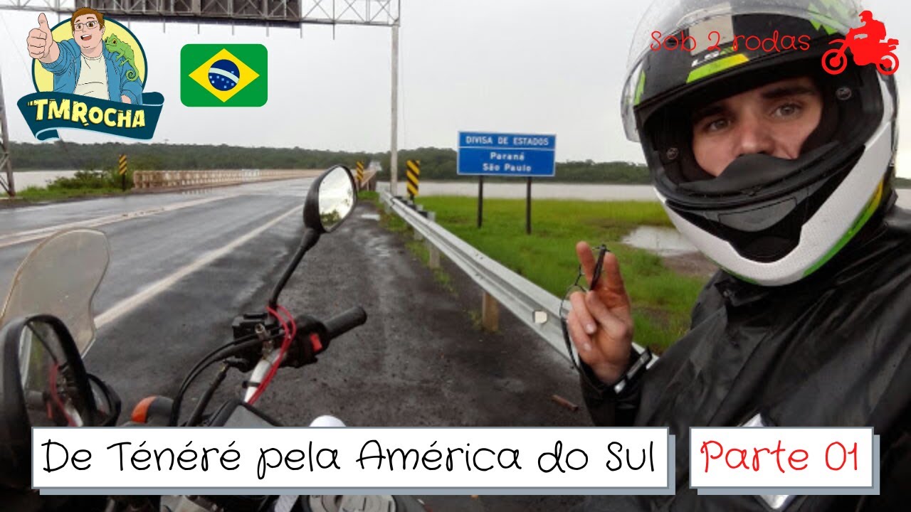 De Ténéré pela América do Sul [Parte 01]