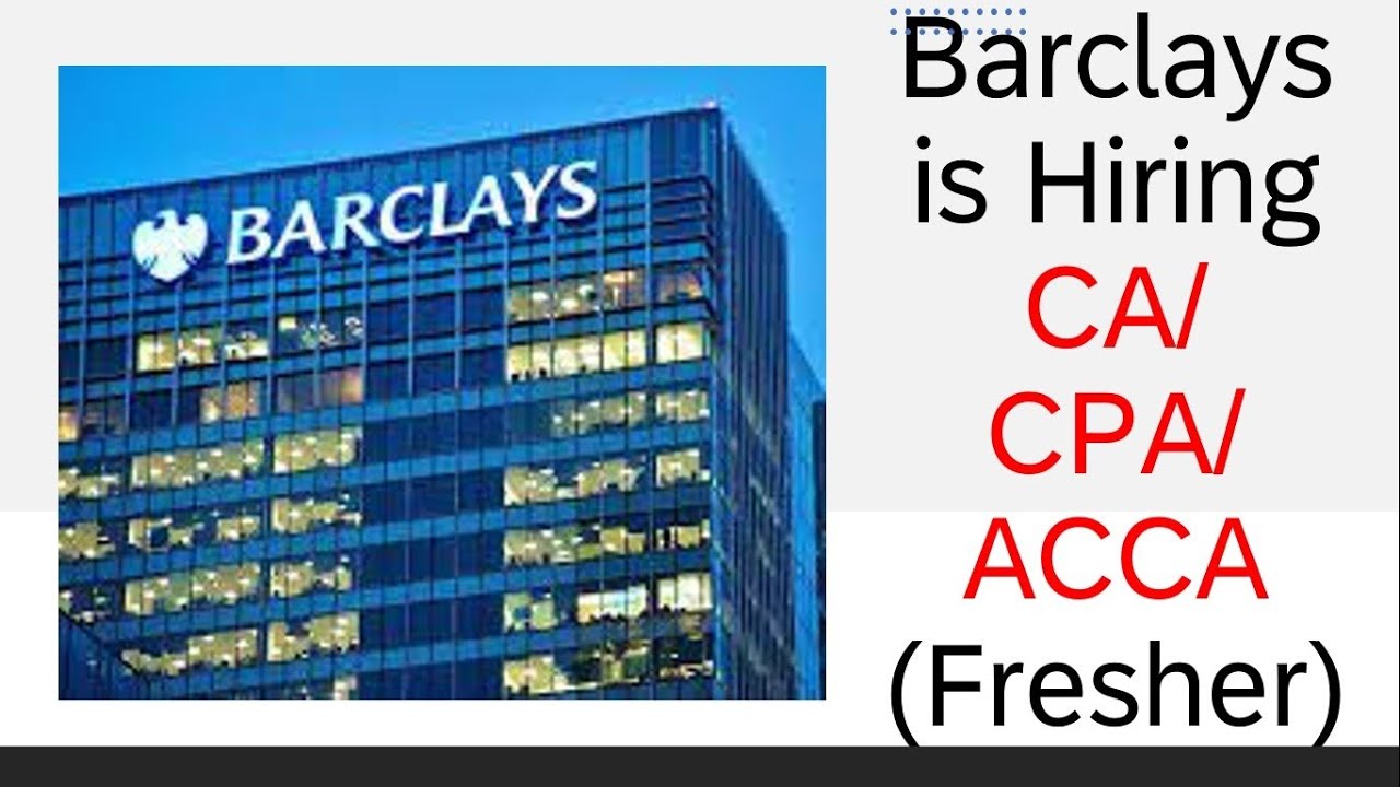 Barclays is Hiring CA/CPA/ACCA| Fresher & Experience both can apply| Analyst - Financial Control