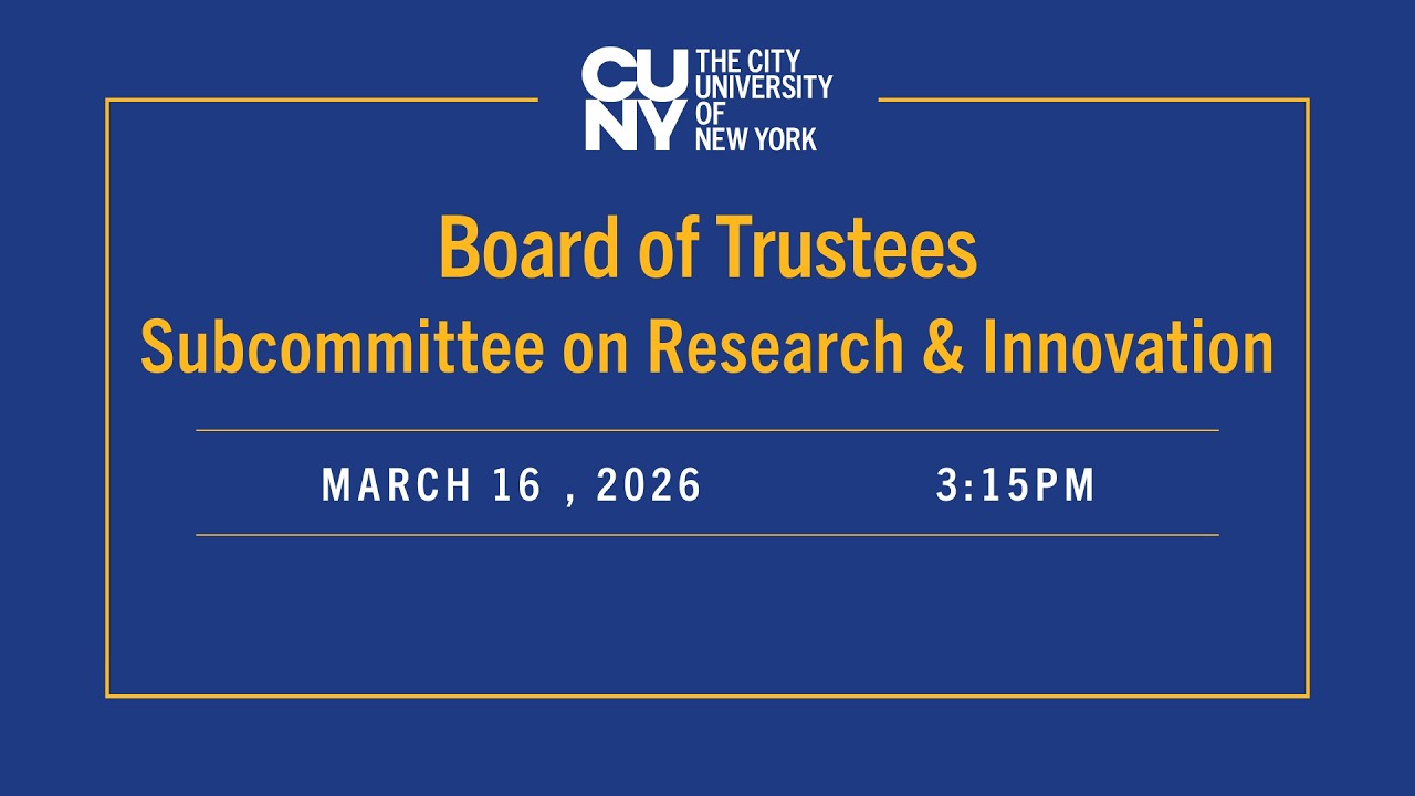 CUNY Subcommittee on Research and Innovation 03162026
