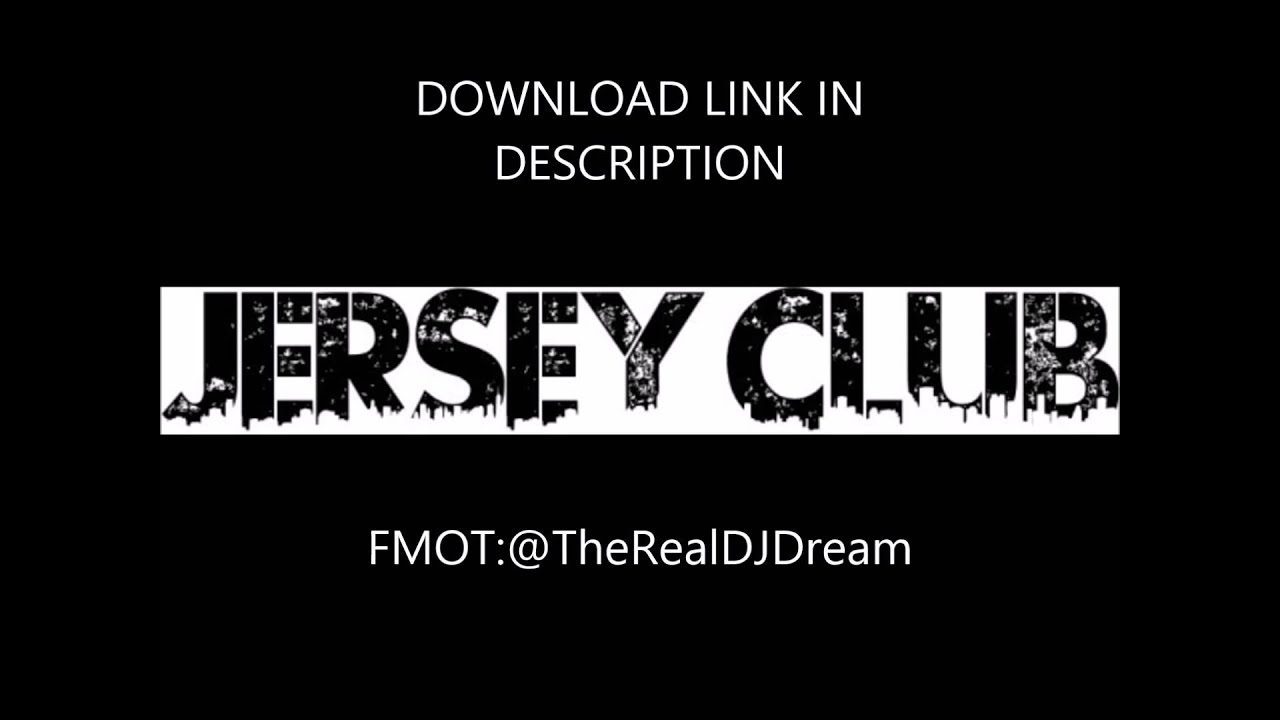 2k15 Jersey Club Summer Kick Off Mix ~ @TheReal_DJDream @CLUBJERSEYLABEL