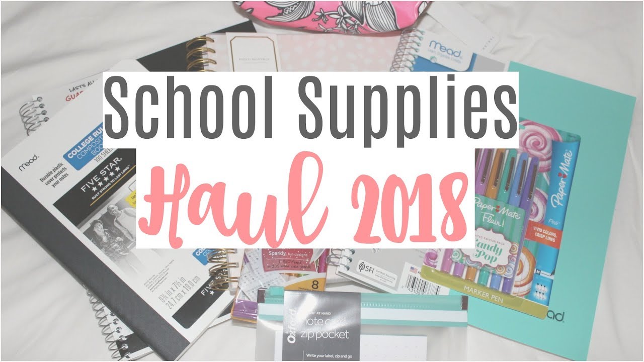 HUGE BACK TO SCHOOL SUPPLIES HAUL 2018-2019