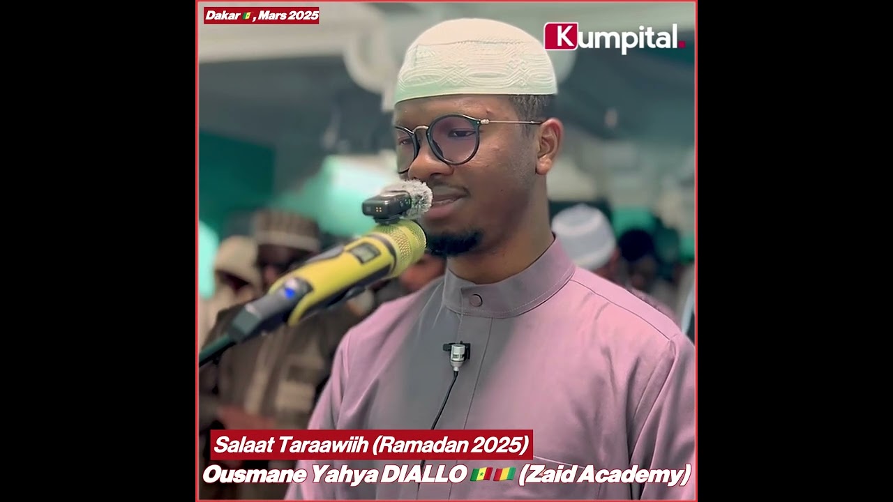 Taraawiih (Ramadan 2025) avec Ousmane Yahya DIALLO ♥️