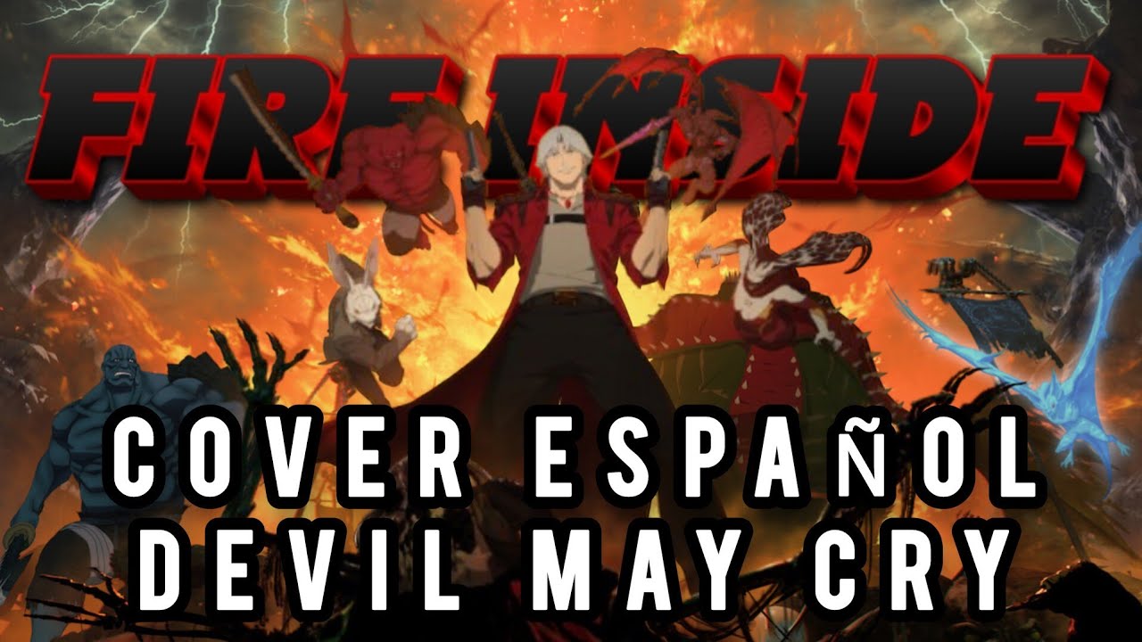 Devil May Cry | Fire Inside Cover Español IA | Full AMV