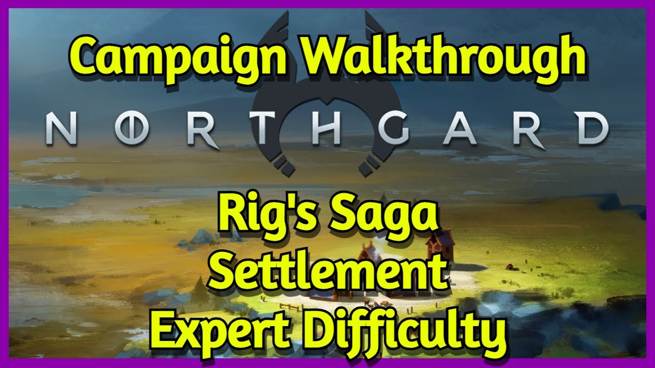 Northgard | Rig's Saga | Settlement - Expert Difficulty | Trophy & Achievement Guide