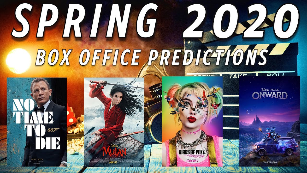 Spring 2020 Box Office Predictions