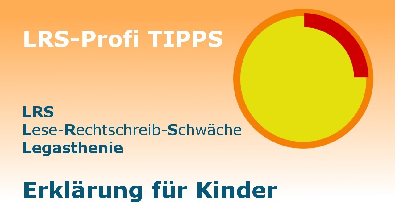 LRS Legasthenie Erklärung für Kinder