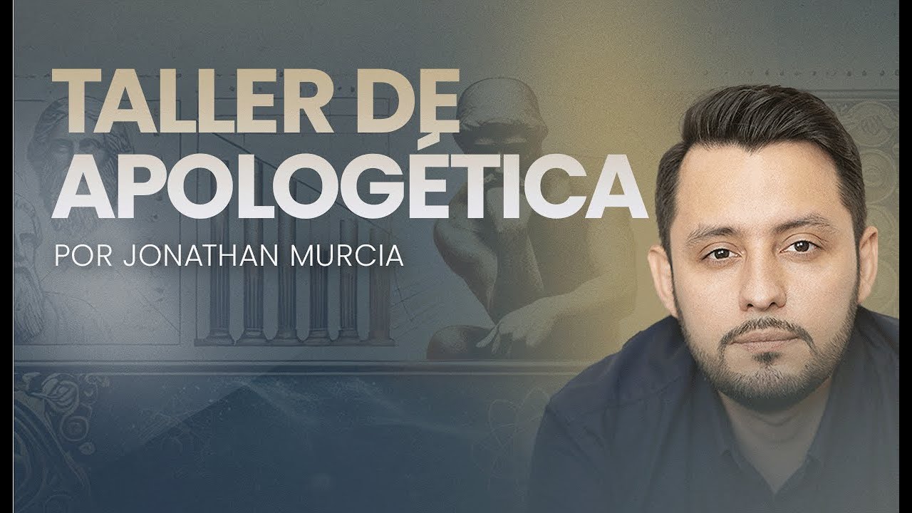 Clase #1 l Naturaleza de la apologética l Por Jonathan Murcia