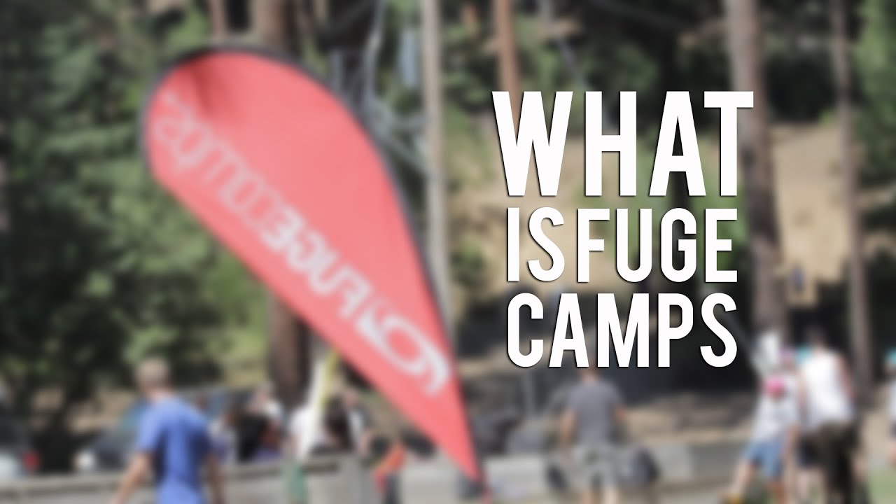 What is Fuge Camps