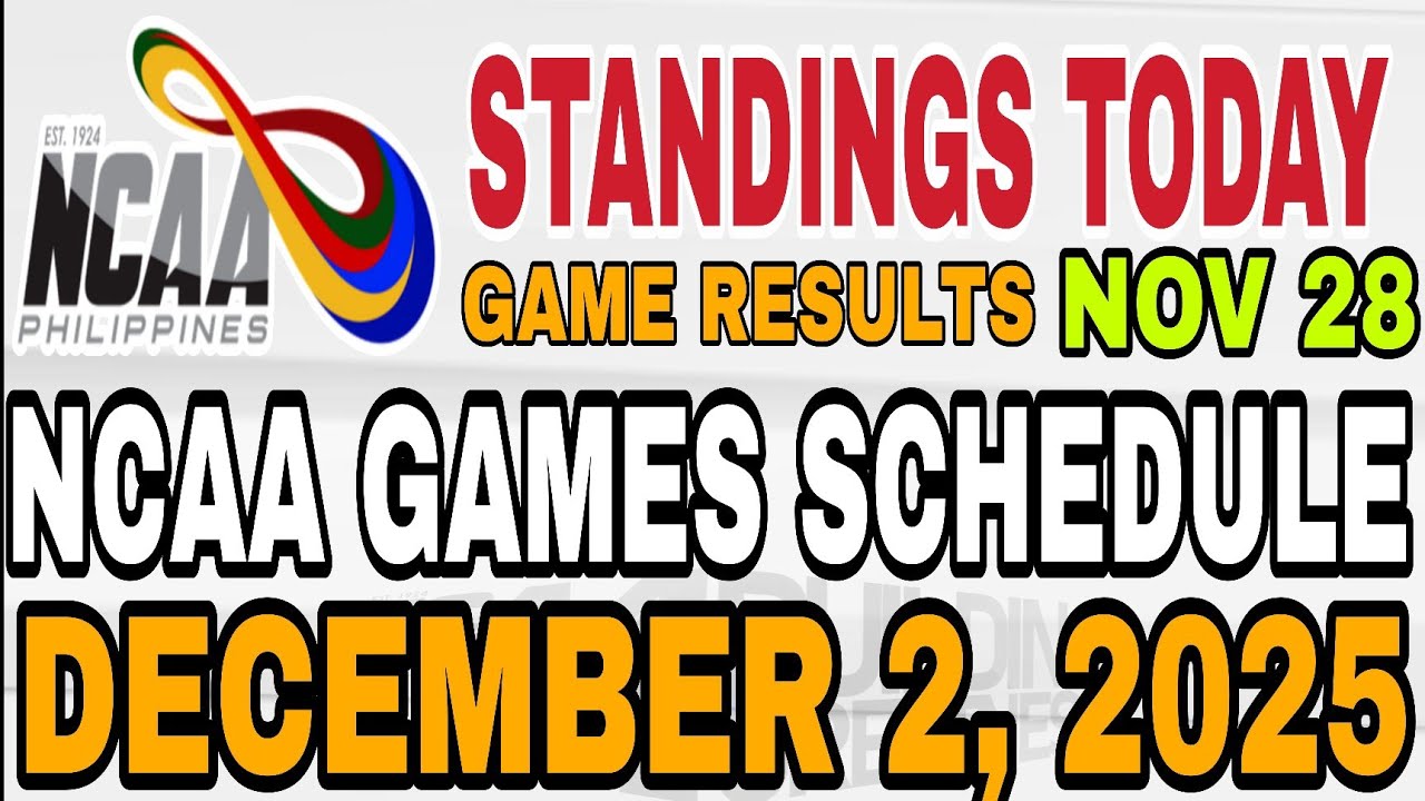 NCAA STANDINGS TODAY NOVEMBER 28, 2025 | SCHEDULE DEC 2, 2025 | NCAA MEN'S BASKETBALL SEASON 101