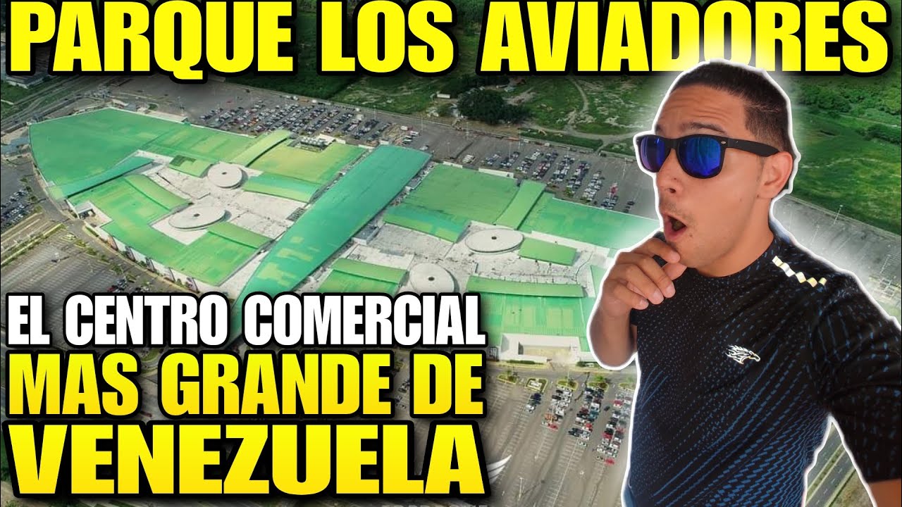 Visite el Centro Comercial MÁS GRANDE De VENEZUELA 🇻🇪 // C.C Parque Los Aviadores 2023