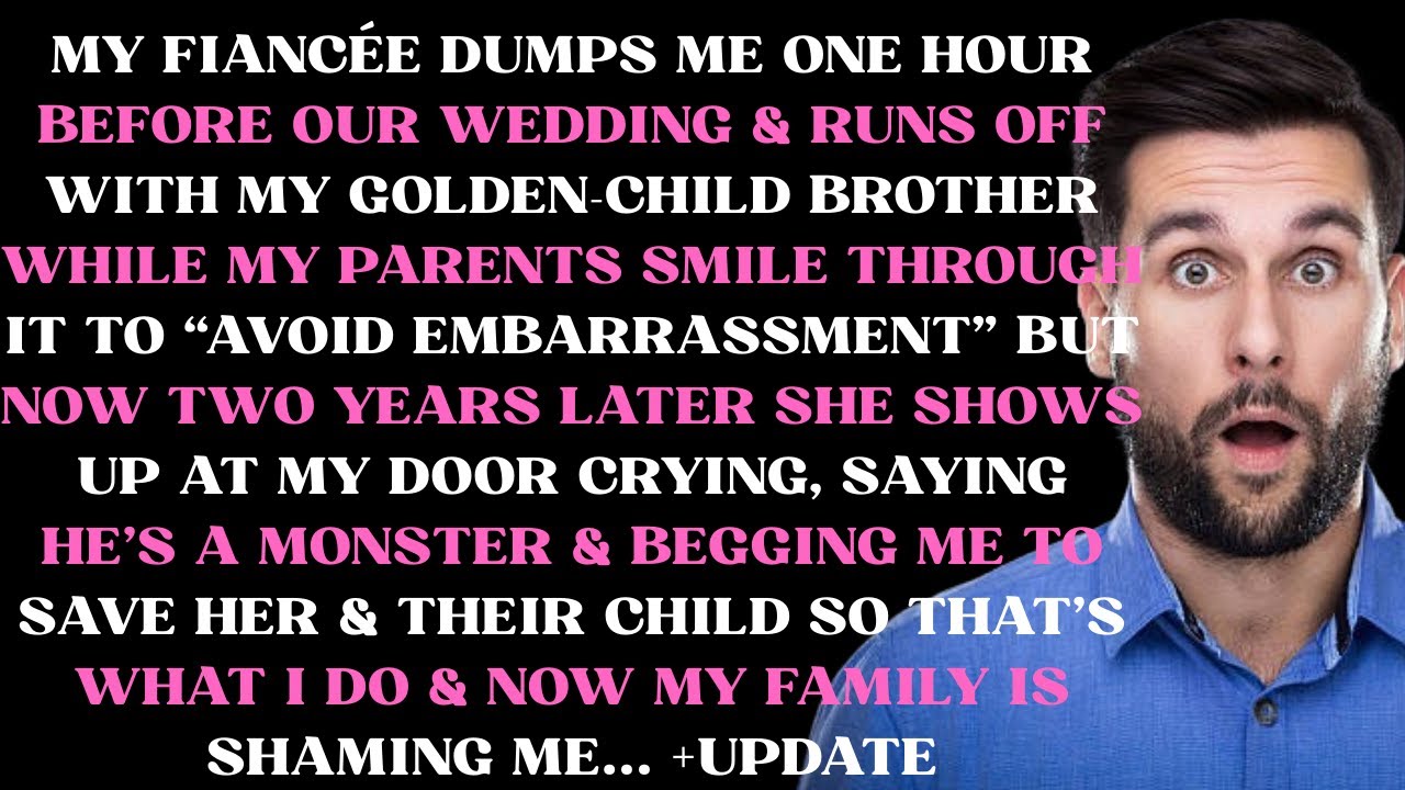 My fiancée dumps me one hour before our wedding & runs off with my golden-child brother while my