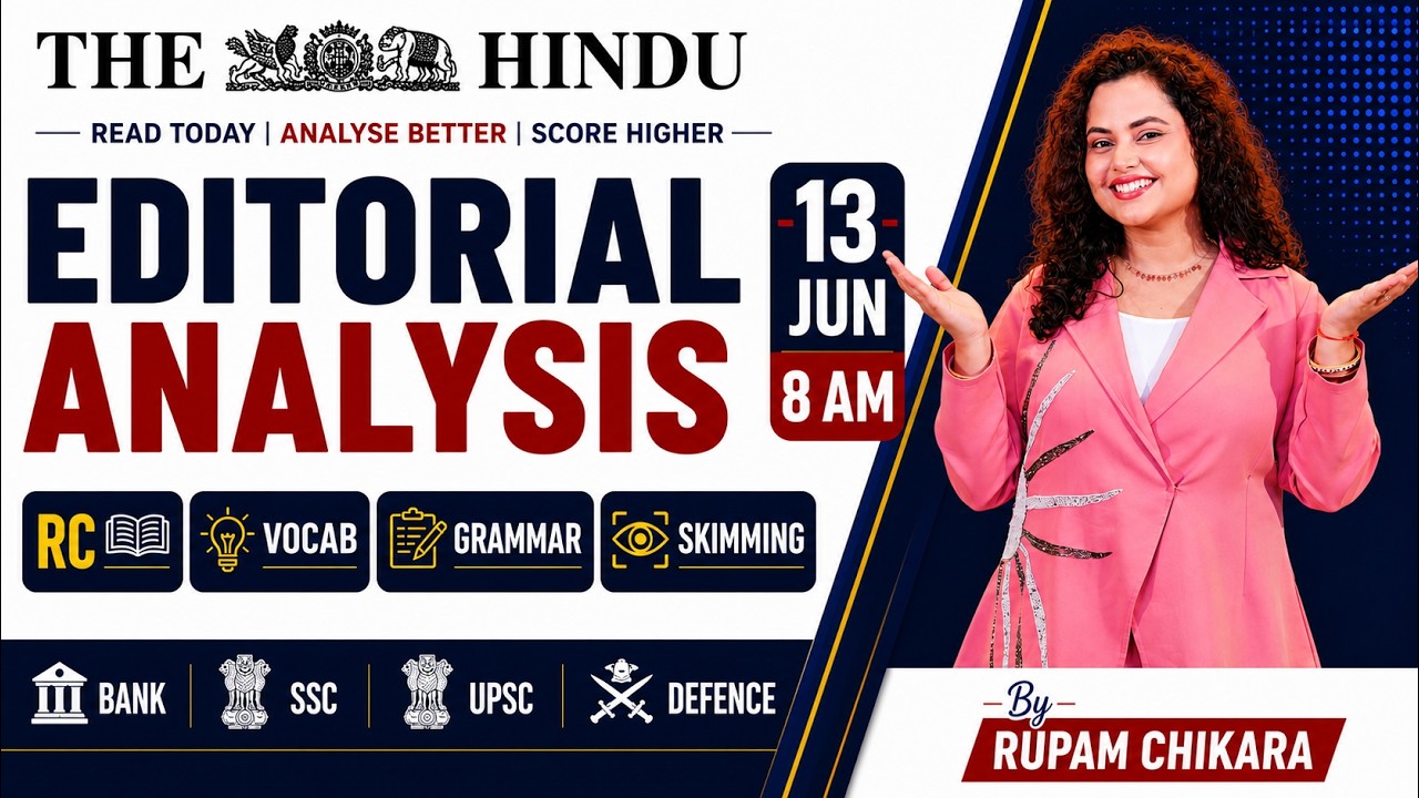 🔴 Hindu Editorial Analysis | 13 June 2026 | RC, Vocab, Skimming, Descriptive | Rupam Chikara Ma'am