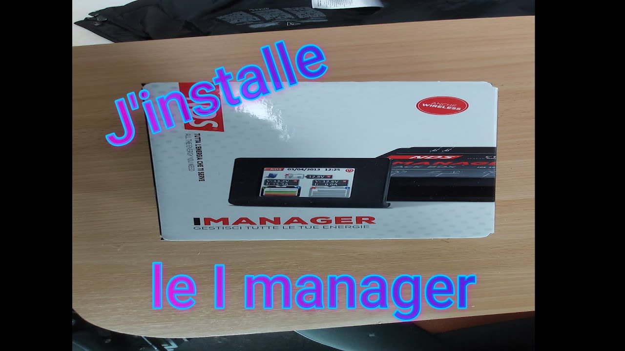 J'installe le Imanager dans le camping car