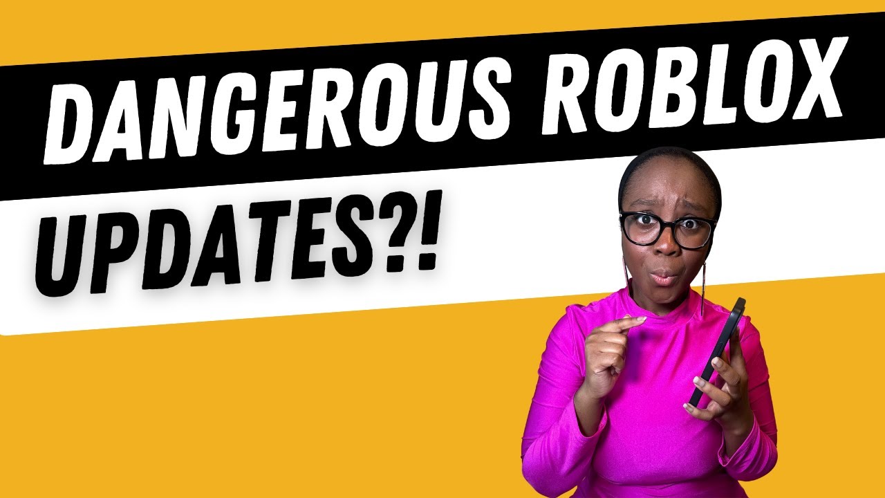 Dangerous Roblox Updates?!