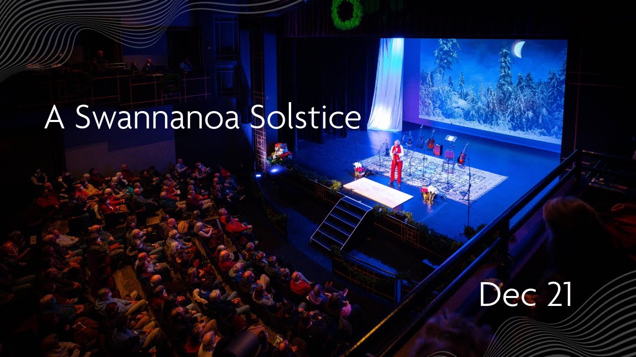 A Swannanoa Solstice • Wortham 2025/26 Season