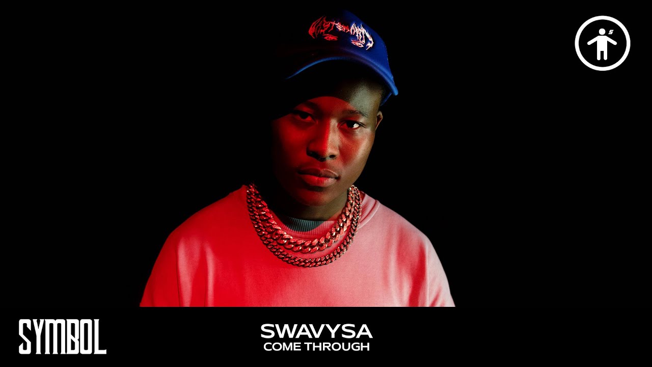 SwavySA - Come Through (Performance) | Symbol