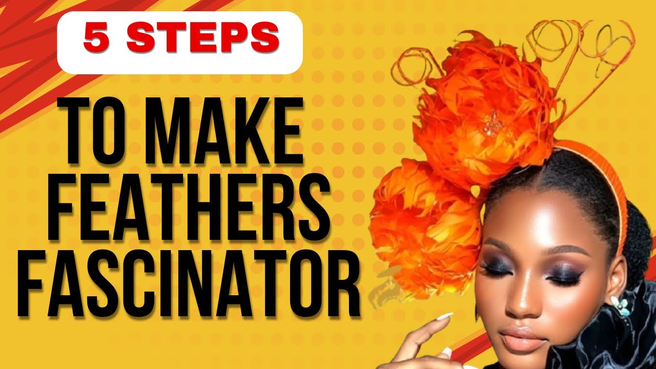HOW TO MAKE FEATHERS FASCINATOR