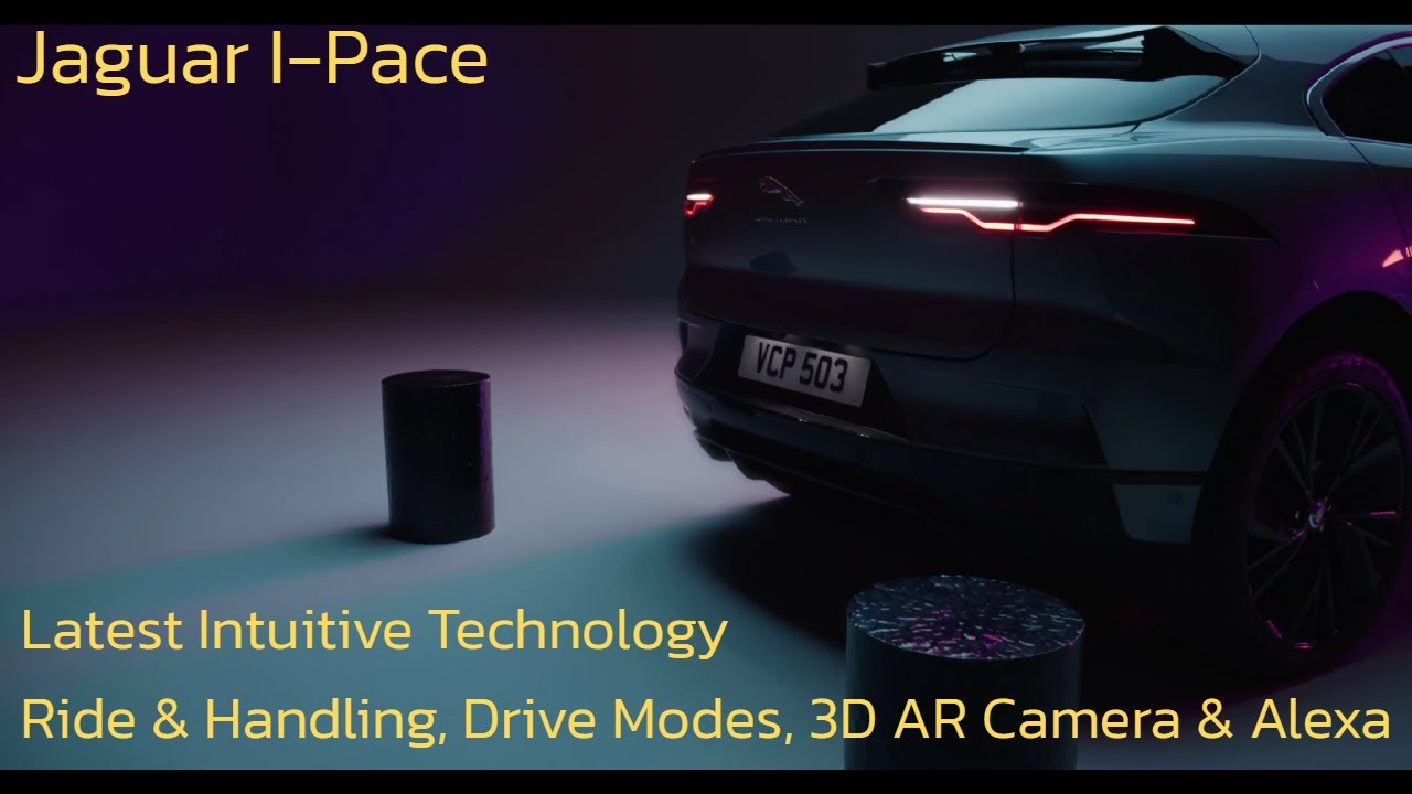 Jaguar I-Pace | Latest Intuitive Technology | Ride & Handling, Drive Modes, 3D Camera & Alexa | MC