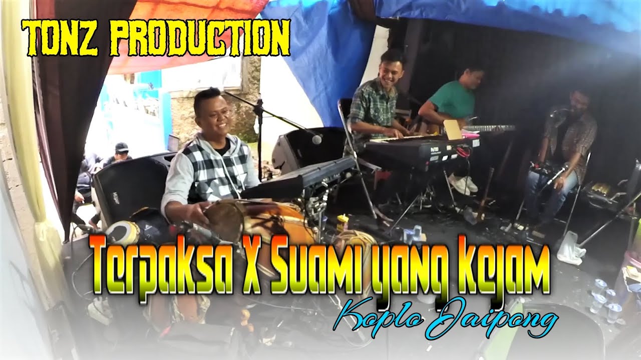 Terpaksa X Suami yang kejam - Tonz Production ( Live Ciburial )