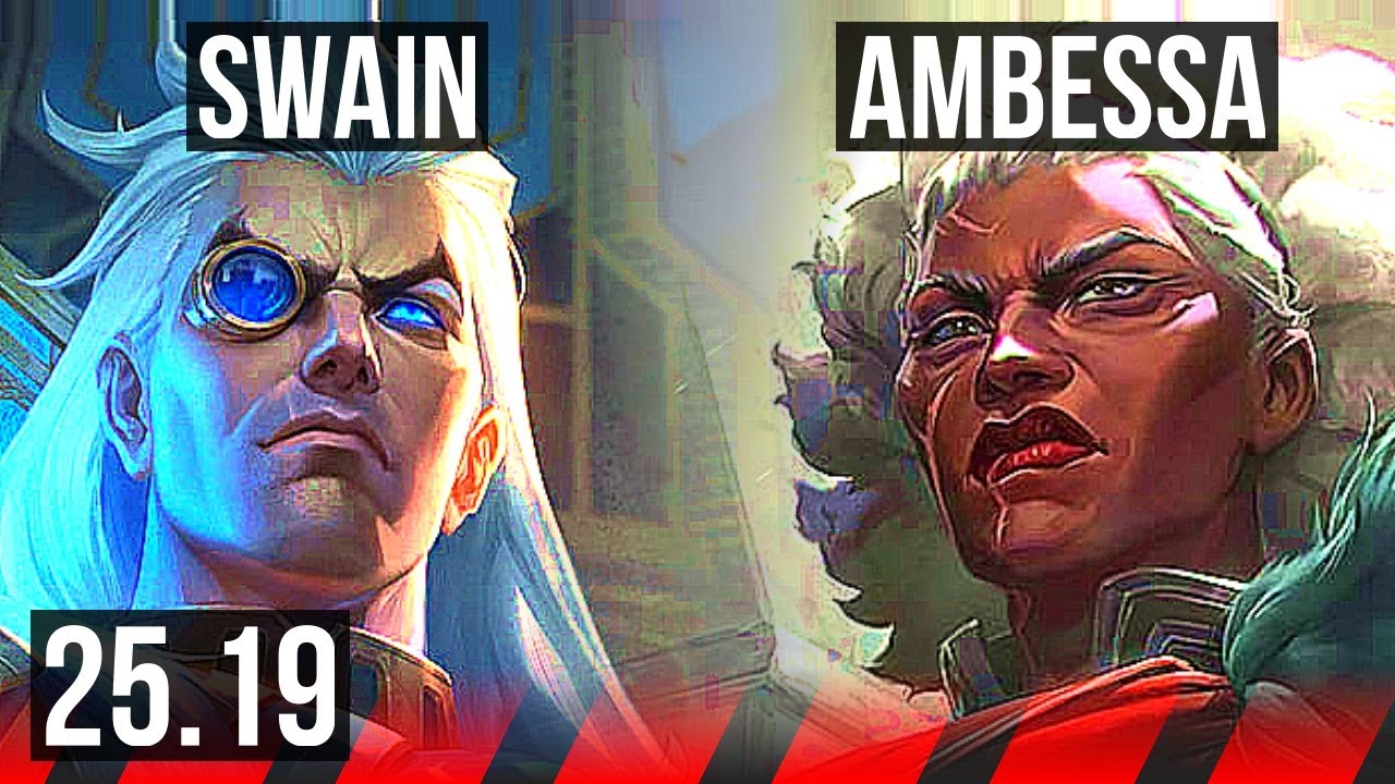 SWAIN vs AMBESSA (TOP) | KR Master | 25.19