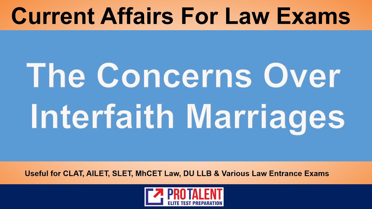 Interfaith marriages, Love Jihad & Special Marriage Act