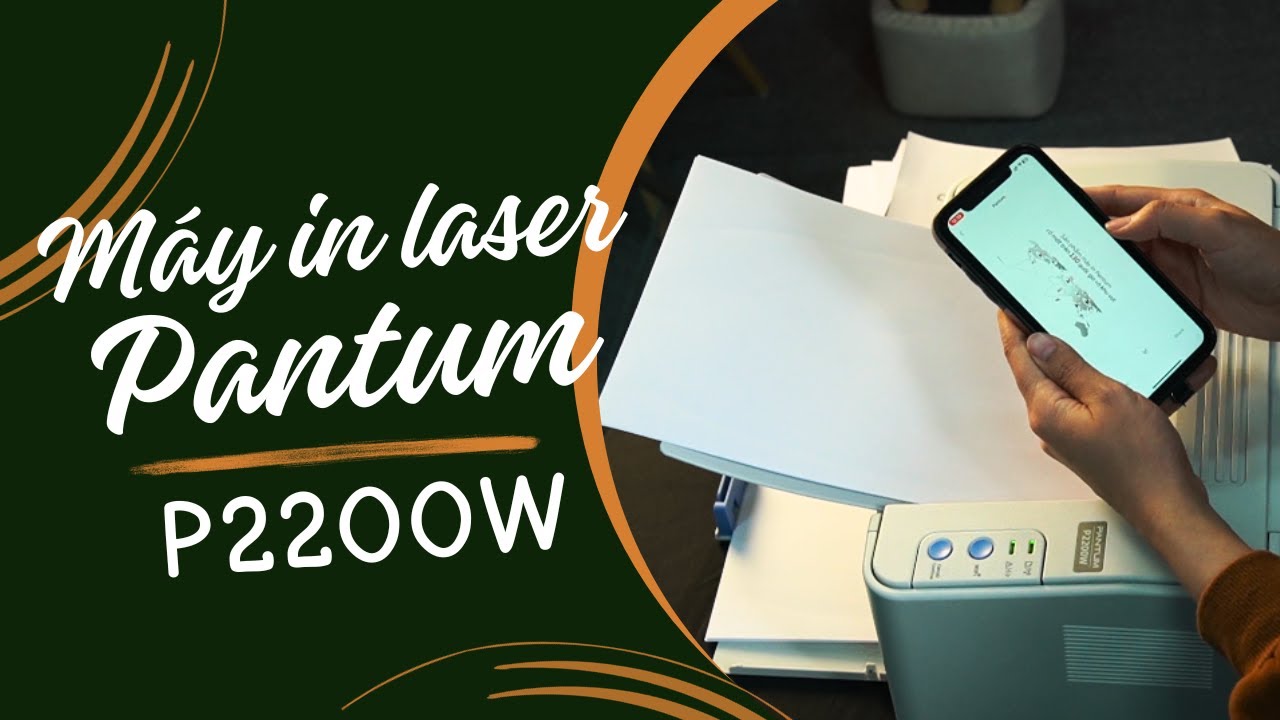 Cách cài đặt máy in Pantum P2200w và Hướng dẫn in ảnh, văn bản từ điện thoại iPhone