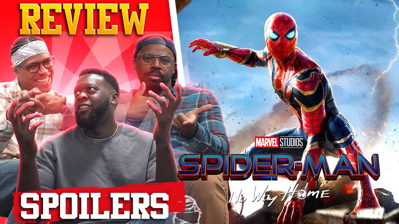 Spider-Man: No Way Home Spoiler Review | Is This The Best Spider-Man Movie?