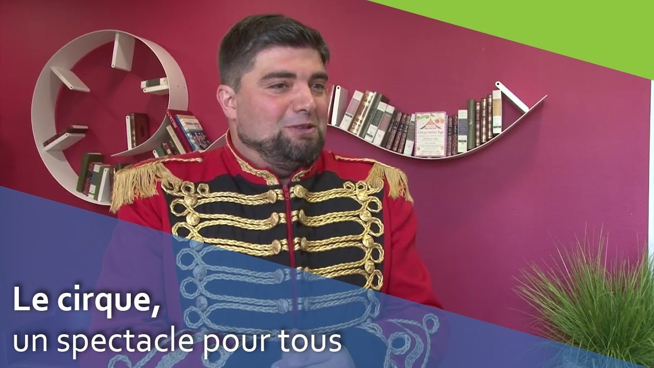 Le cirque, un spectacle pour tous.