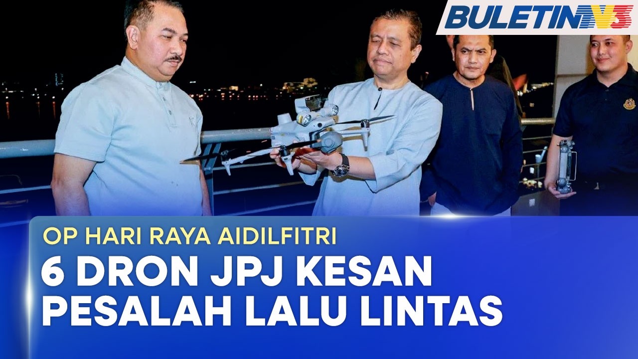 OP HARI RAYA AIDILFITRI | JPJ Guna Enam Dron Pantau, Kesan Kesalahan Trafik