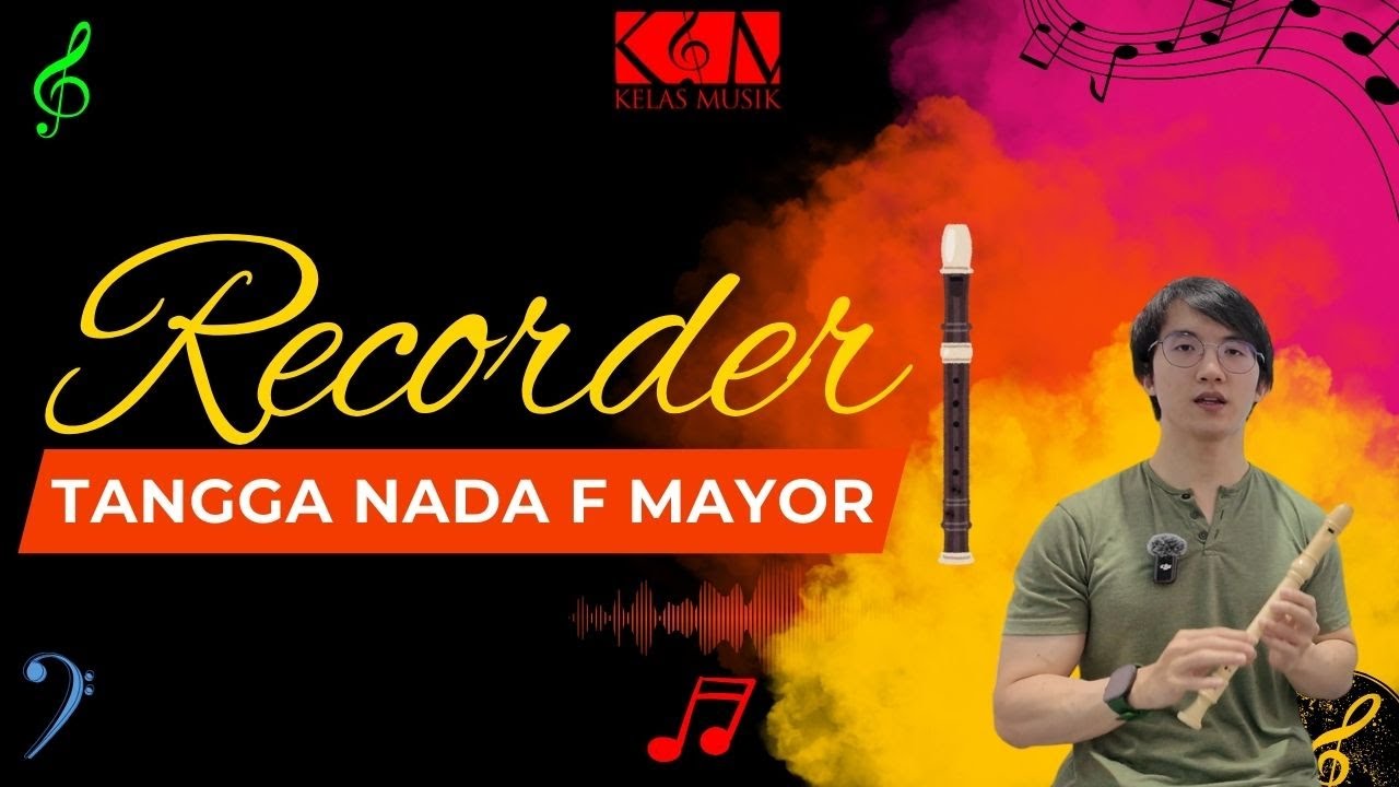 Belajar Recorder Pemula Tangga Nada F Mayor MUDAH