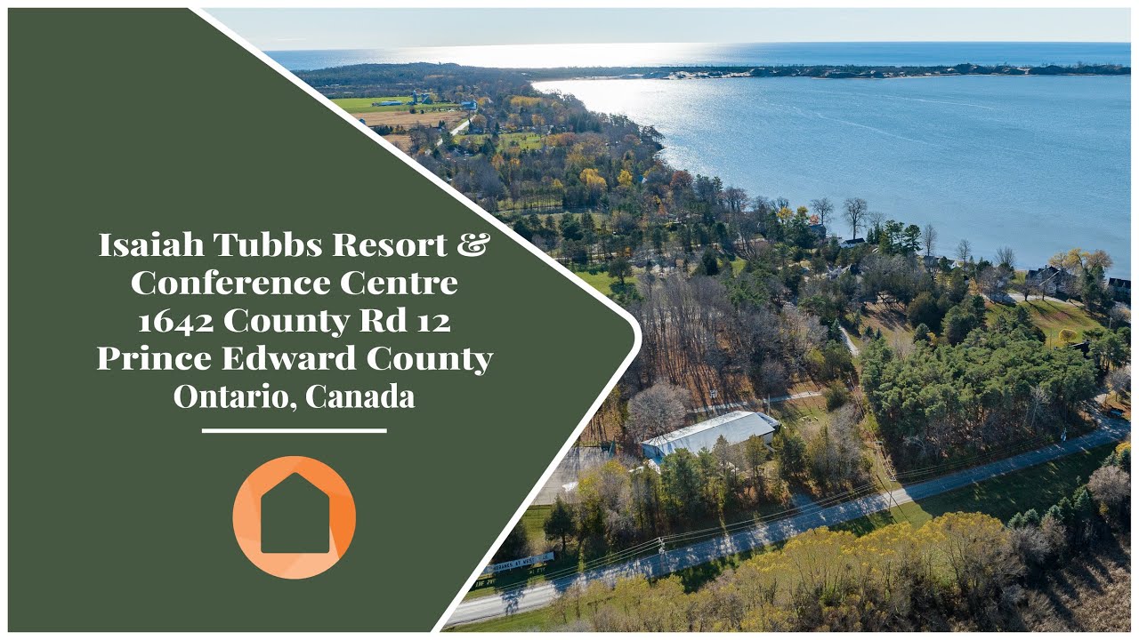 Isaiah Tubbs Resort & Conference Centre 1642 Country Rd 12 Prince Edward County, ON 2