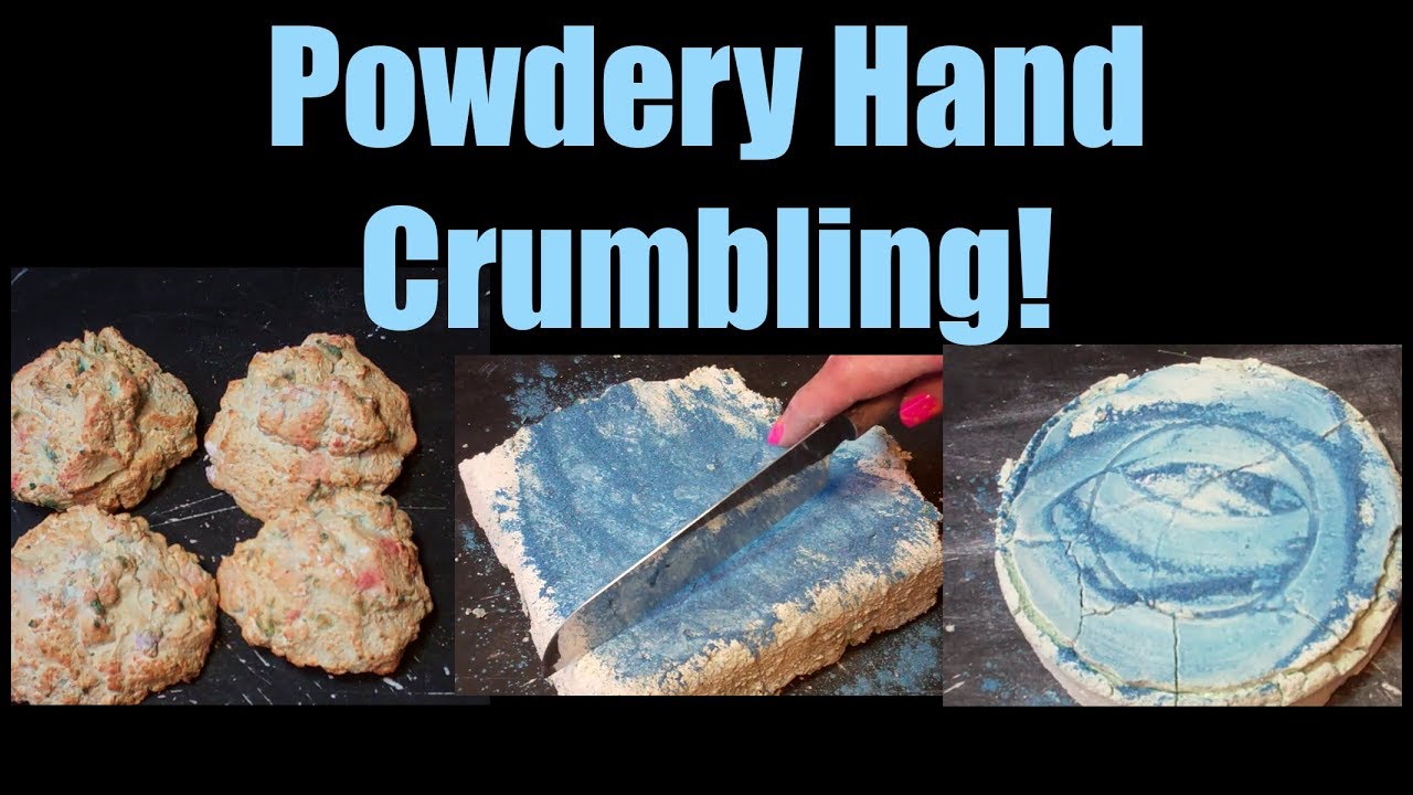 Powdery Creations Hand Crumbling! ASMR