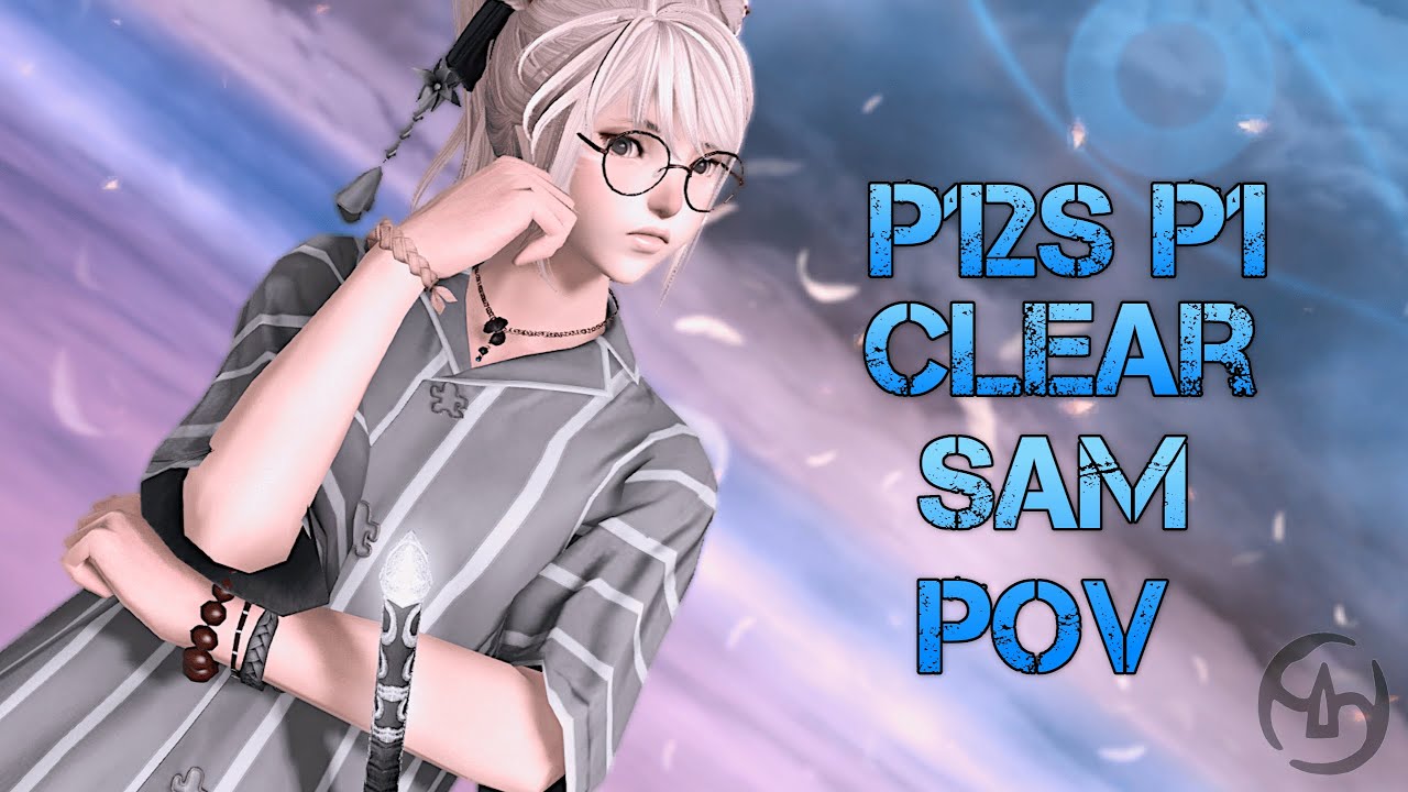 FFXIV - SAM PoV | P12S Anabaseios: The Twelfth Circle P1 (Savage) + Phase transition