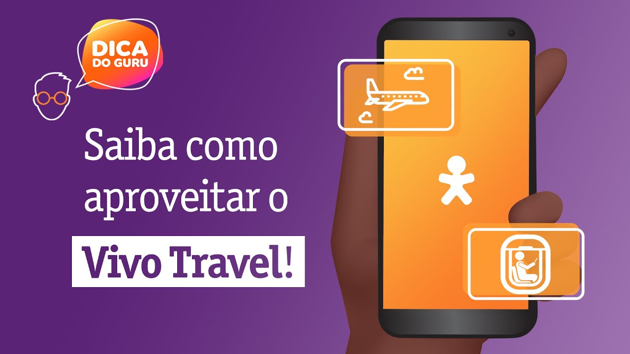 Vivo Travel: como usar o roaming internacional