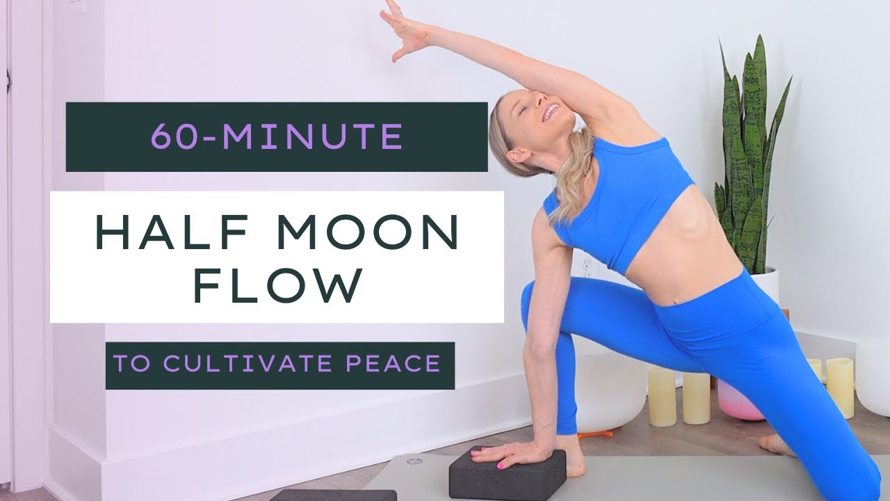 60 Minute Half Moon Vinyasa Flow | Simple Sequence