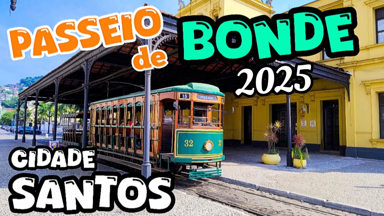 PASSEIO DE BONDE EM SANTOS 2025 # LINHA TURÍSTICA - TERMINAL VALONGO #viagem