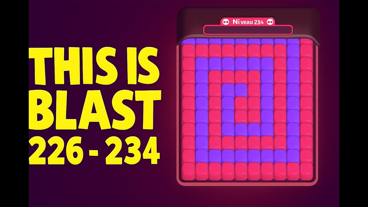 Niveaux 226 à 234 - ça se corse sur This Is Blast ! #thisisblast #cassetête #mobilegame