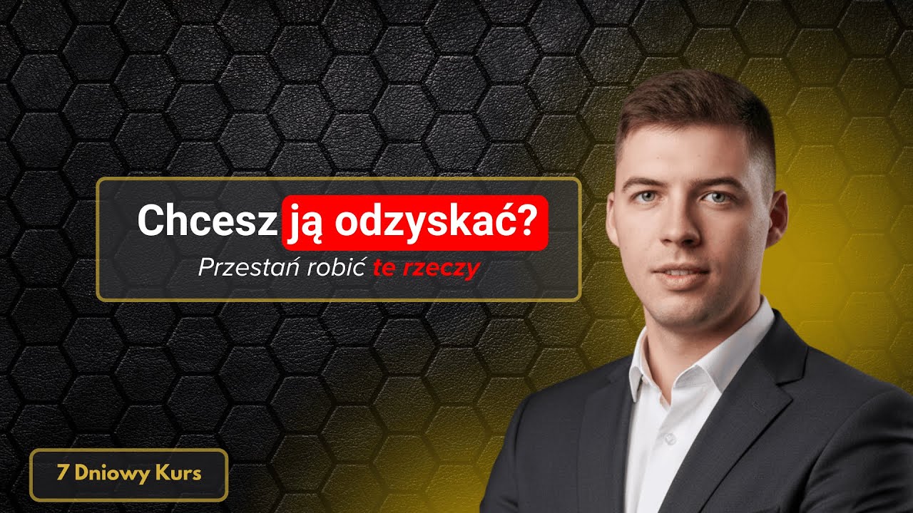 🚨 Chcesz ją odzyskać? ❌ Natychmiast przestań robić te rzeczy...