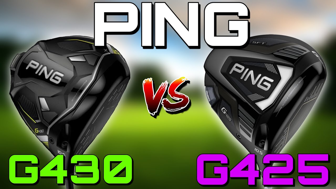 PING G425 Driver vs PING G430 Driver | Which is BEST?