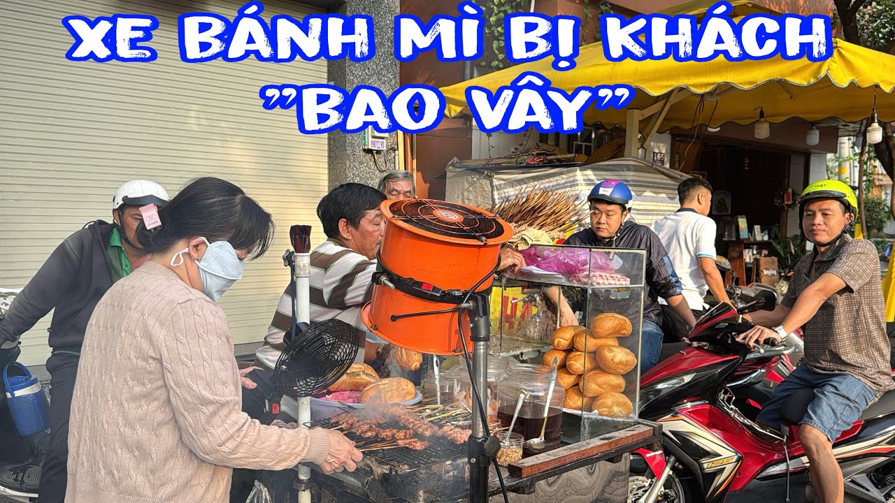 🟢Đột nhập xe b&aacute;nh m&igrave; thịt nướng đ&ocirc;ng kh&aacute;ch nhất đường phố S&agrave;i g&ograve;n