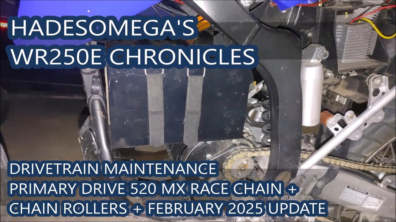 WR250E Chronicles Drivetrain Primary Drive 520 MX Race Chain + Chain Rollers + February 2025 Update