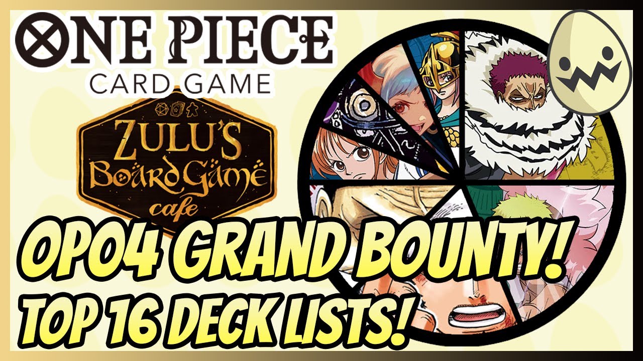 One Piece Card Game: OP04 Top 16 Deck Lists! Zulu's Grand Bounty!